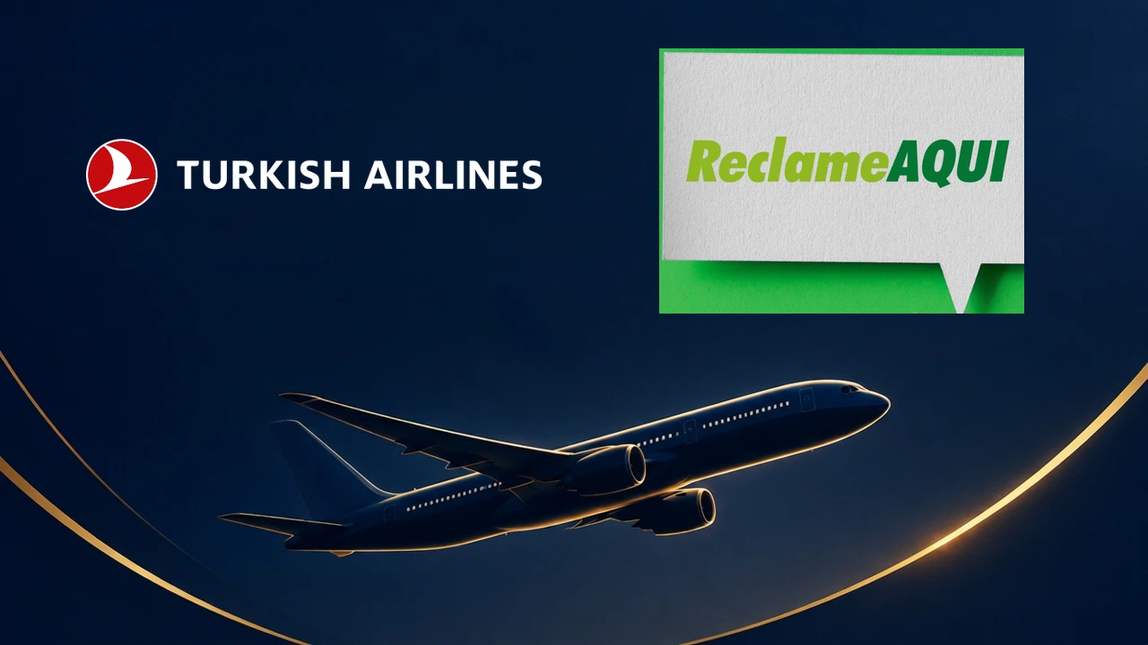 Turkish Airlines no Reclame Aqui: veja isso antes de reclamar de reembolso, cancelamento ou mala extraviada
