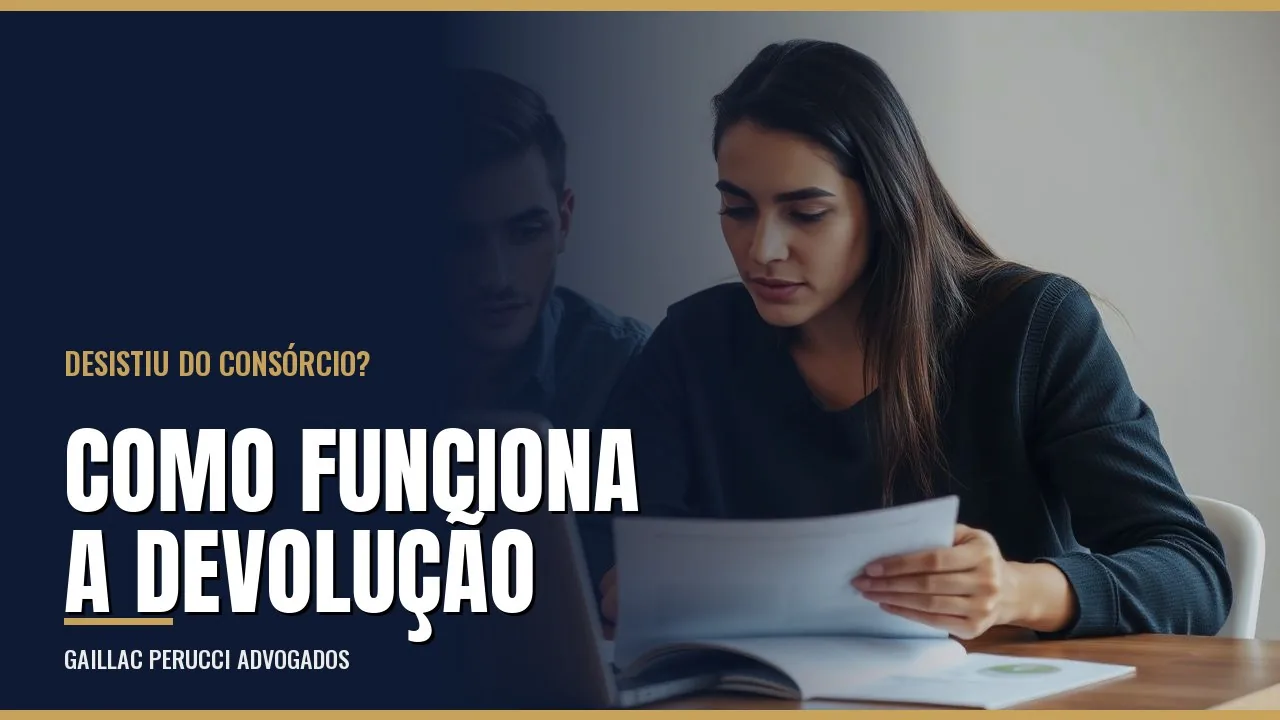 Cancelamento de consórcio: quando e como as parcelas pagas são devolvidas