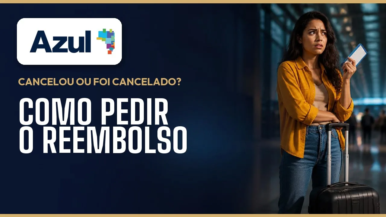 Alteração e Cancelamento – Azul