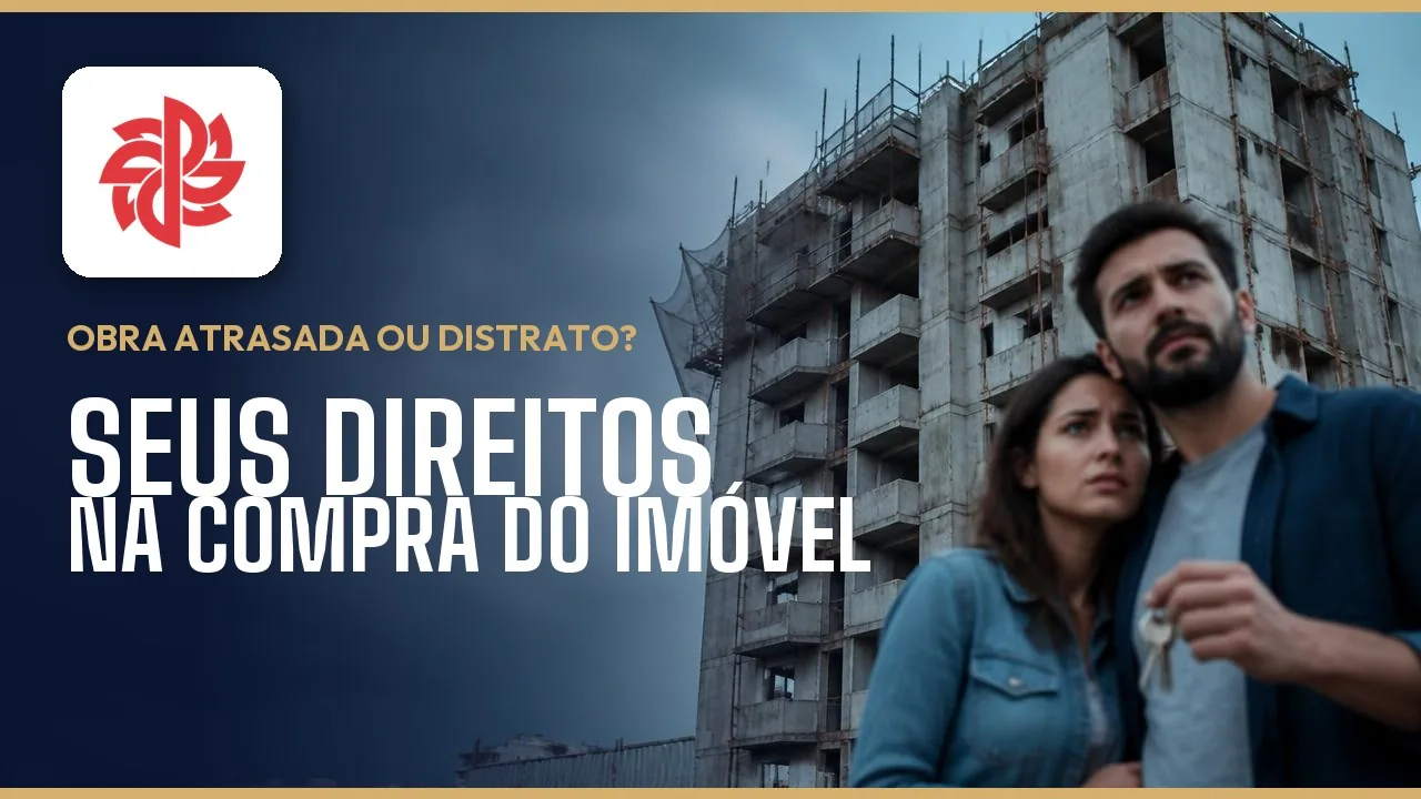 Plano&Plano: atraso na entrega, distrato e vícios no imóvel — o que fazer