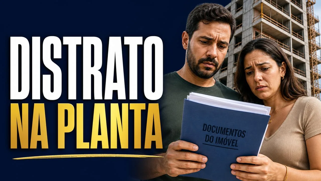Distrato de apartamento na planta: como funciona e o que você pode receber de volta