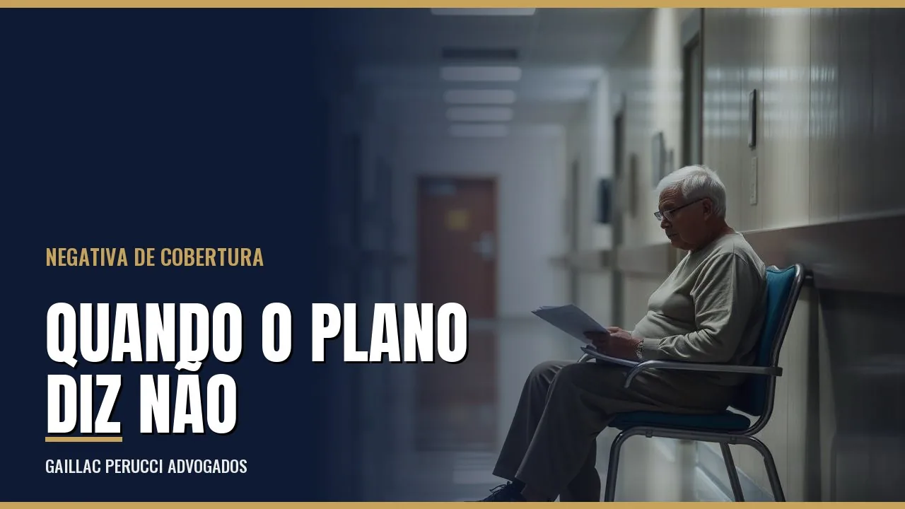 Plano de saúde negou cobertura: o que fazer quando a autorização não sai